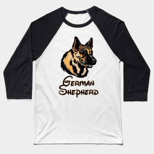 German Shepherd ! Especially for GSD owners! Baseball T-Shirt